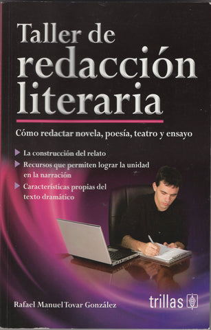 Taller de redacción literaria Cómo Redactar Novels Poesía Teatro Y Ensayo