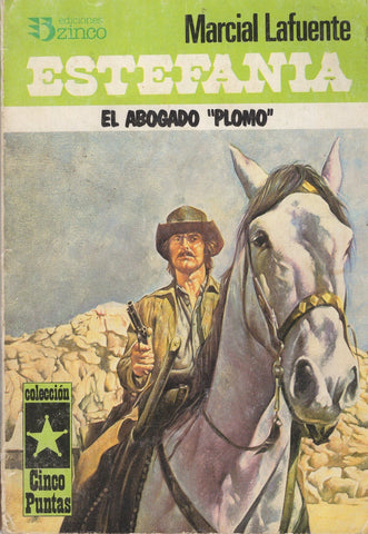El abogado "plomo" by Marcial Lafuente Estefania Coleccion Cinco Puntas Spanish