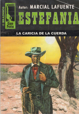 La caricia de la cuerda Spanish by Marcial Lafuente Estefania