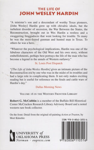 The Life of John Wesley Hardin As Written by Himself by John Wesley Hardin