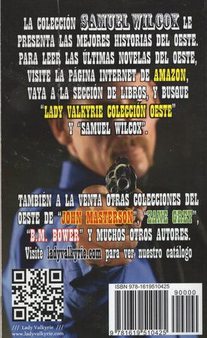 Calibre de pistolero asesino Coleccion Oeste Volume 21 Spanish by Samuel Wilcox