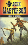 Codigo de injusticia Coleccion Oeste Volume 8 Spanish Edition by John Masterson