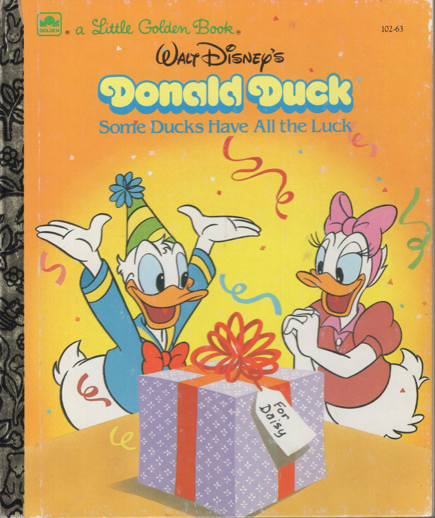 Walt Disney's Donald Duck: Some Ducks Have All the Luck by Walt Disney Hardcover