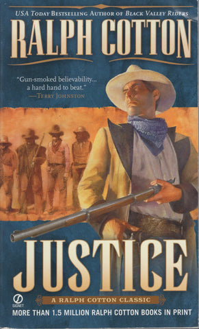Justice: A Ralph Cotton Classic by Ralph Cotton Paperback