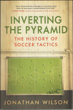 Inverting the Pyramids by Jonathan Wilson