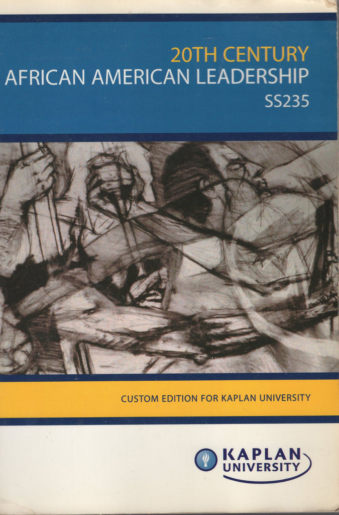 20th Century African American Leadership Kaplan University