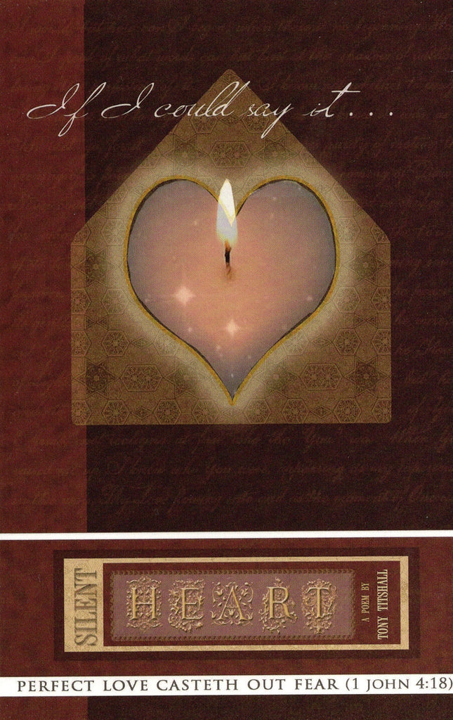 If All Could Say It... Perfect Love Casteth Out Fear ... "Silent Heart" Blank Ca