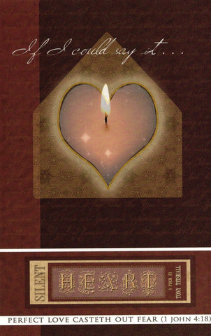 If All Could Say It... Perfect Love Casteth Out Fear ... "Silent Heart" Blank Ca
