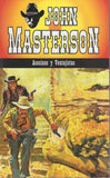 Asesinos y Ventajistas Volume 1 by John Masterson Spanish Edition