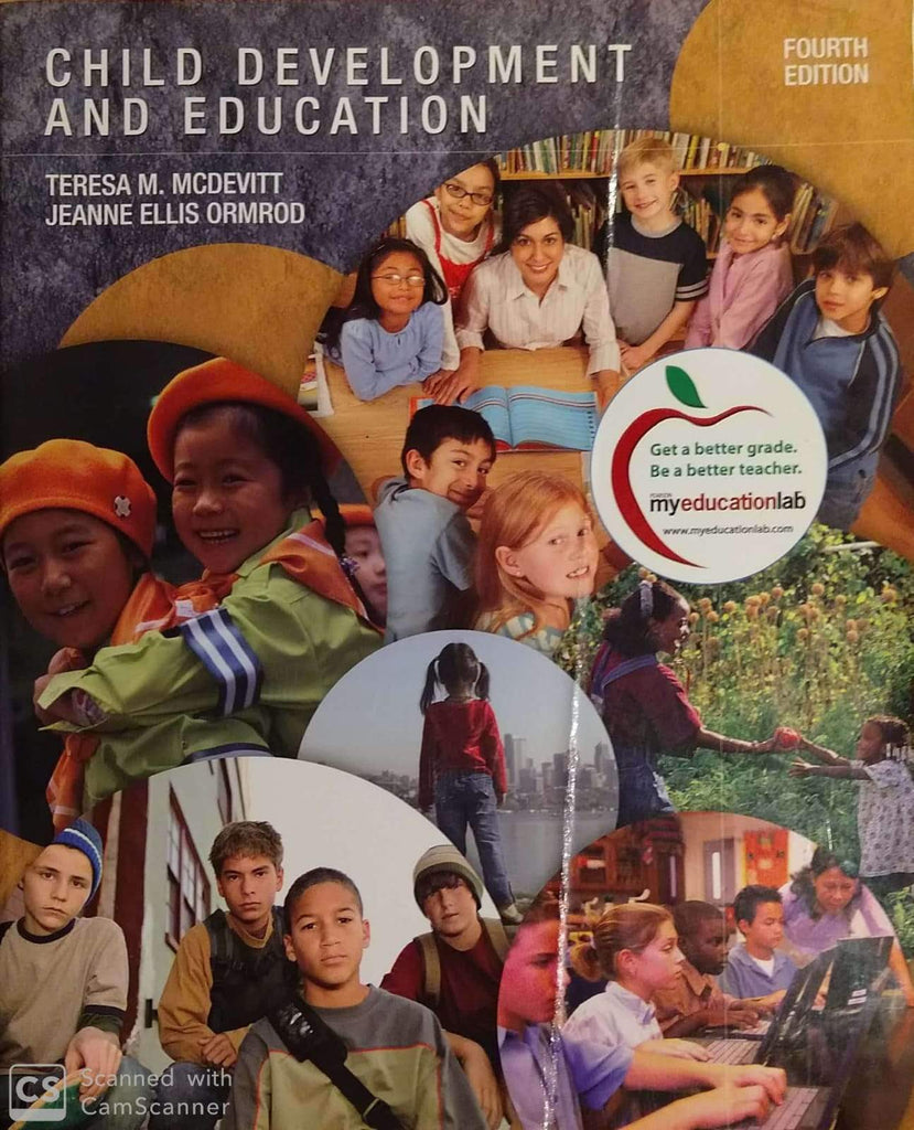 Child Development and Education by Teresa M. McDevitt and Jeanne Ellis Ormrod