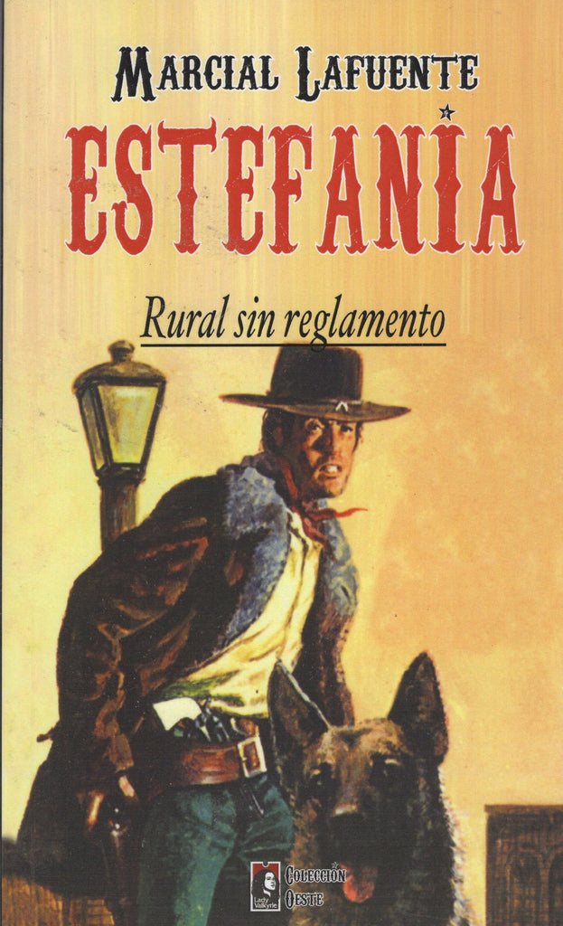 Rural sin reglamento Coleccion Oeste Volume 4 Spanish by Marcial Lafuente