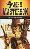 Le hicieron pistolero (Coleccion Oeste) (Volume 11) (Spanish) by John Masterson