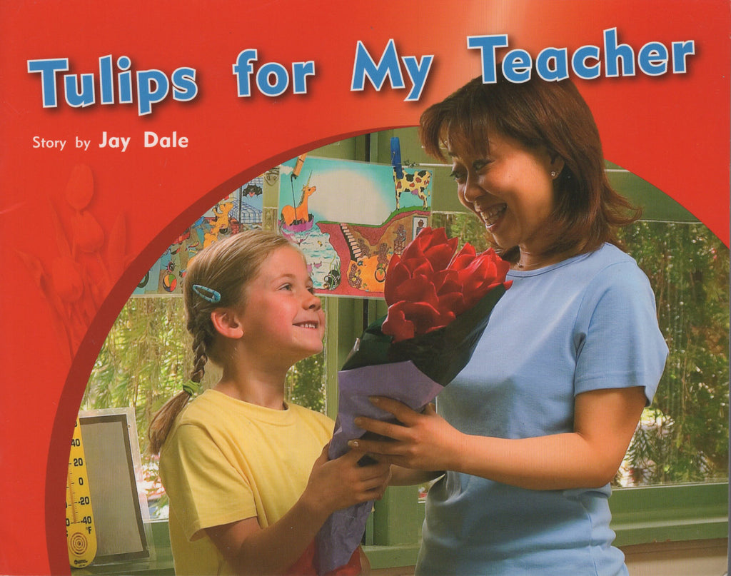 Tulips for My Teacher by Jay Dale Paperback Level 12 Children Book