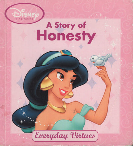 Disney Princess A Story of Honesty by Lisa Harkrader