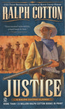 Justice: A Ralph Cotton Classic by Ralph Cotton