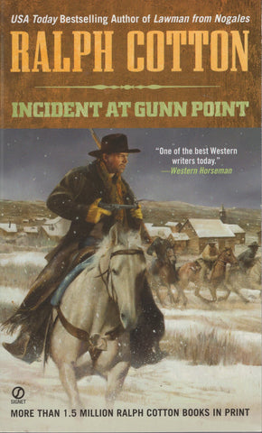 Incident at Gunn Point (A Will Summers Novel) by Ralph Cotton