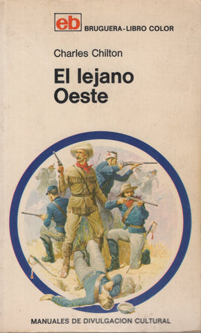 El lejano oeste by Charles Chilton Spanish