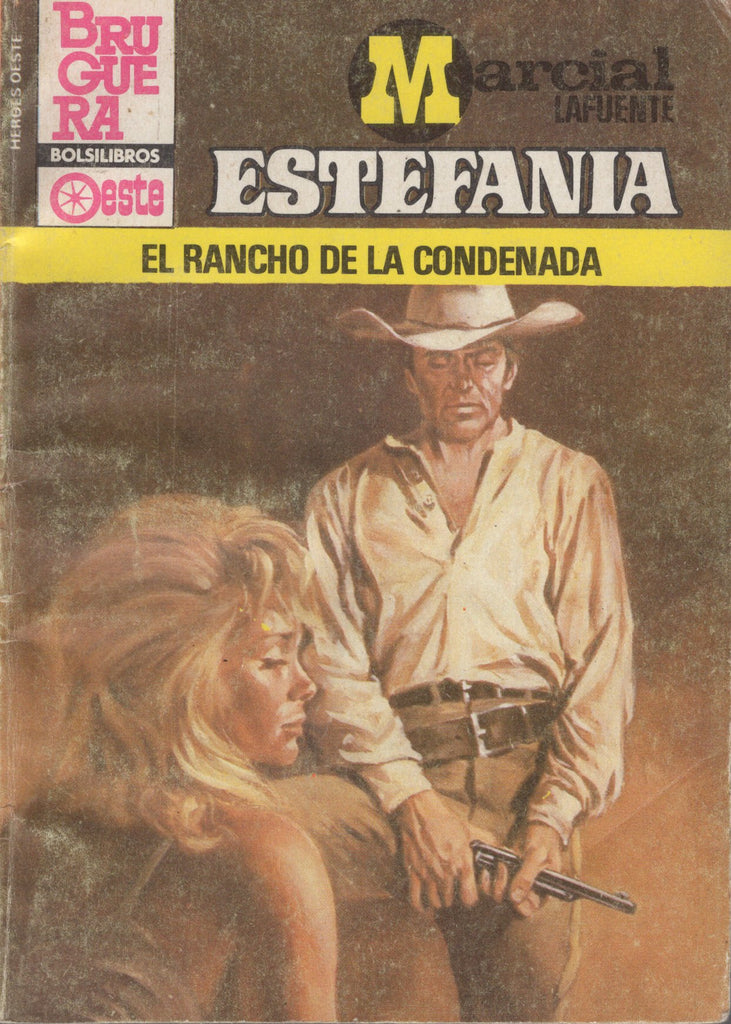 El rancho de la condenada by Marcial Lafuente Estefania Spanish