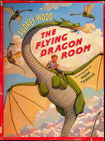 The Flying Dragon Room by Audrey Wood