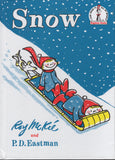 Snow by P.D. Eastman, Roy Mc Kie I Can Read It All By Myself Series
