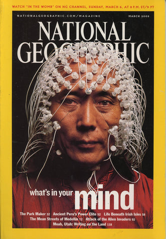 National Geographic Magazine What's In Your Mind March 2005