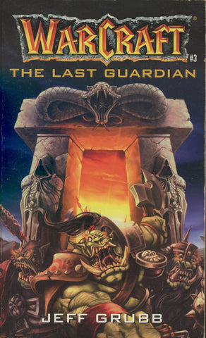 WarCraft The Last Guardian Fantasy Epic Novel by Jeff Grubb Paperback 2002