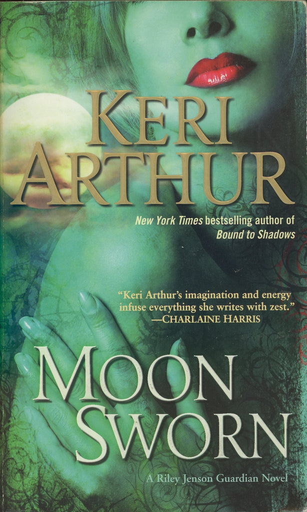 Moon Sworn by Keri Arthur A Riley Jenson Guardian Novel