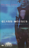 Glass Houses by Rachel Caine