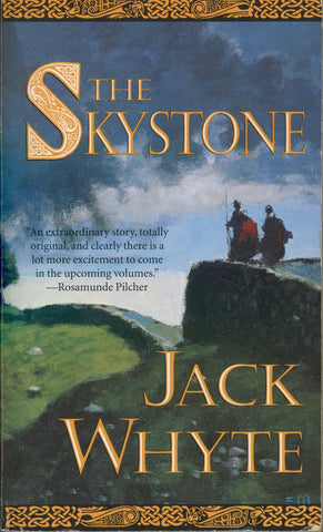 The Skystone by Jack Whyte