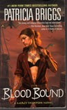 Blood Bound by Patricia Briggs New York Times Bestselling Author