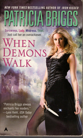 When Demons Walk by Patricia Briggs New York Times Bestselling Author