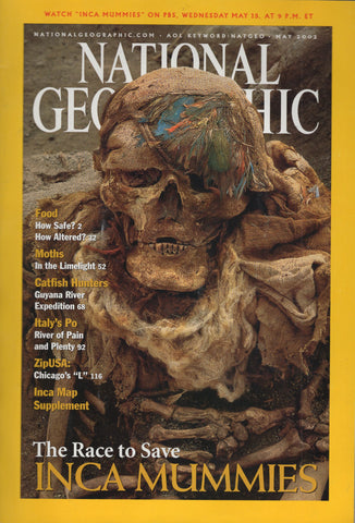 National Geographic Magazine The Race to Save Inca Mummies May 2002