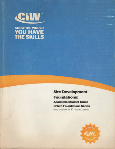 CIW Site Development Foundations Academic Study Guide