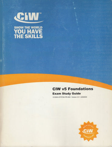 CIW v5 Foundations Exam Study Guide Web Design Certification