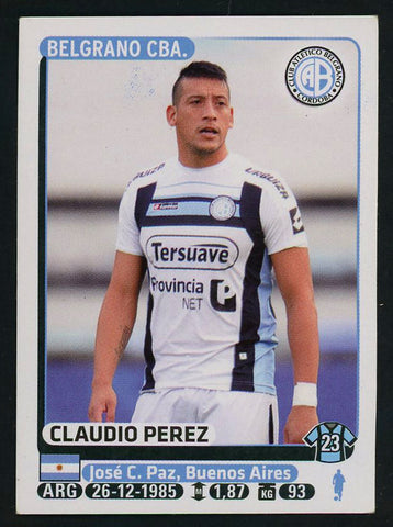 Claudio Perez Belgrano CBA Argentine #80 Soccer Sport Card Panini