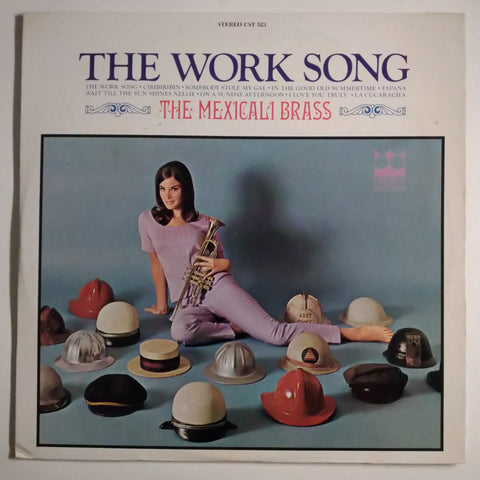 The Mexicali Brass ‎– The Work Song 12" LP Vinyl Record