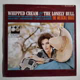 The Mexicali Brass – Whipped Cream & The Lonely Bull 12" LP Vinyl Record
